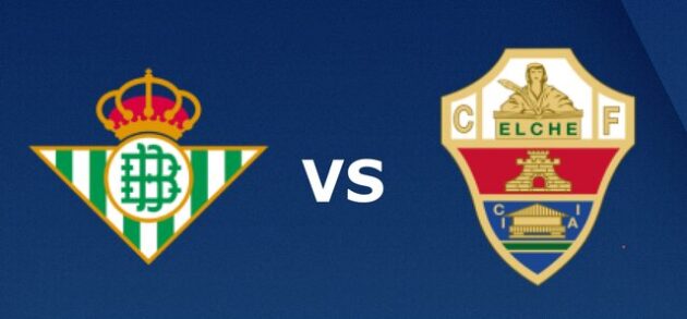 Soi kèo nhà cái bóng đá trận Betis vs Elche 20:00 – 01/11/2020