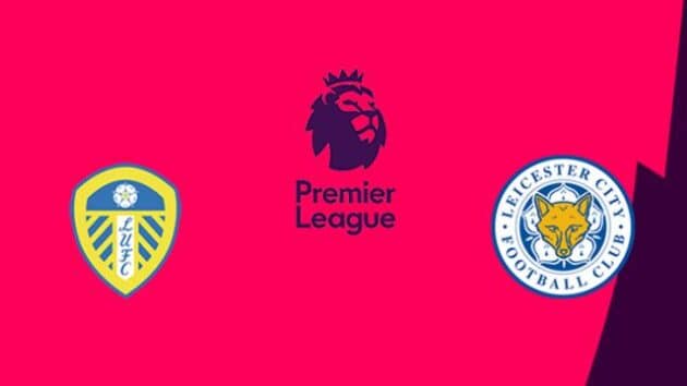 Soi kèo nhà cái bóng đá trận Leeds United vs Leicester City 02:00 – 13/08/2020