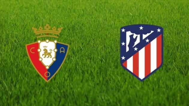 Soi kèo nhà cái bóng đá trận Osasuna vs Atl. Madrid 00:30 – 01/11/2020