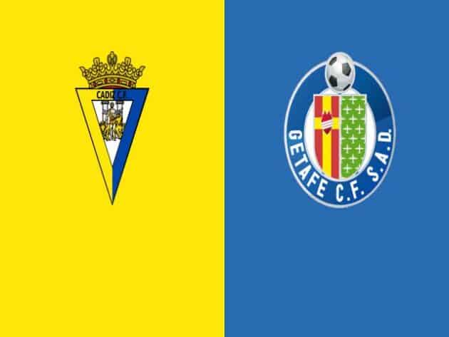 Soi kèo nhà cái bóng đá trận Cadiz CF vs Getafe 00:30, 21/12/2020