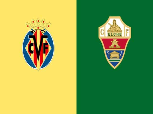 Soi kèo nhà cái bóng đá trận Villarreal vs Elche 00:30, 07/12/2020