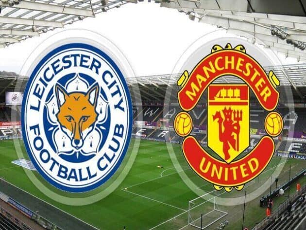 Soi kèo nhà cái bóng đá trận Leicester vs Manchester United 19:30 – 26/12/2020