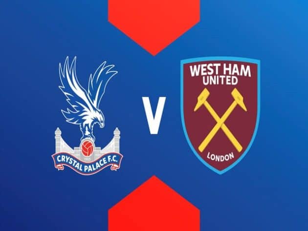 Soi kèo nhà cái bóng đá trận Crystal Palace vs West Ham 01:00 – 27/01/2021