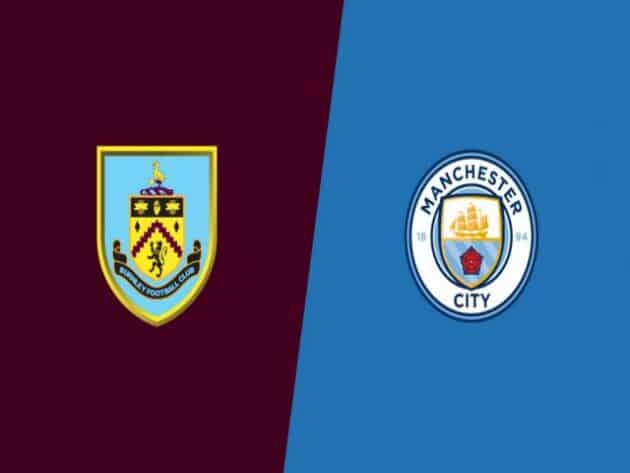 Soi kèo nhà cái bóng đá trận Burnley vs Man City 01:00 – 04/02/2021