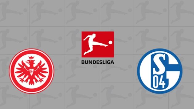 Soi kèo nhà cái bóng đá trận Eintracht Frankfurt vs Schalke 04 00:00 – 18/01/2021