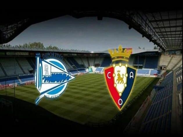 Soi kèo nhà cái bóng đá trận Alaves vs Osasuna 00:30 - 28/02/2021