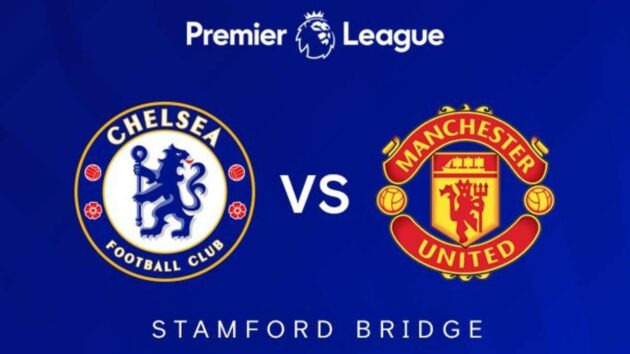 Soi kèo nhà cái bóng đá trận Chelsea vs Man Utd 23:30 – 28/02/2021