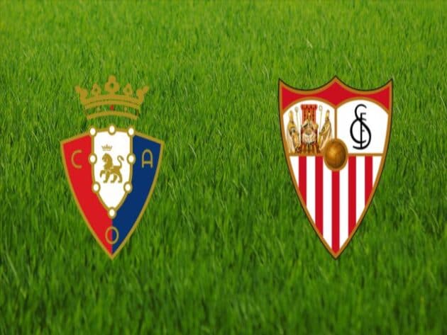 Soi kèo nhà cái bóng đá trận Osasuna vs Sevilla 03:00 - 23/02/2021