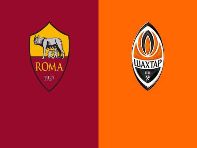 Soi kèo nhà cái bóng đá trận AS Roma vs Shakhtar Donetsk 03:00 – 12/03/2021