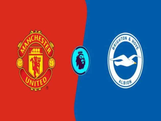 Soi kèo nhà cái bóng đá trận Manchester United vs Brighton 01:30 – 05/04/2021