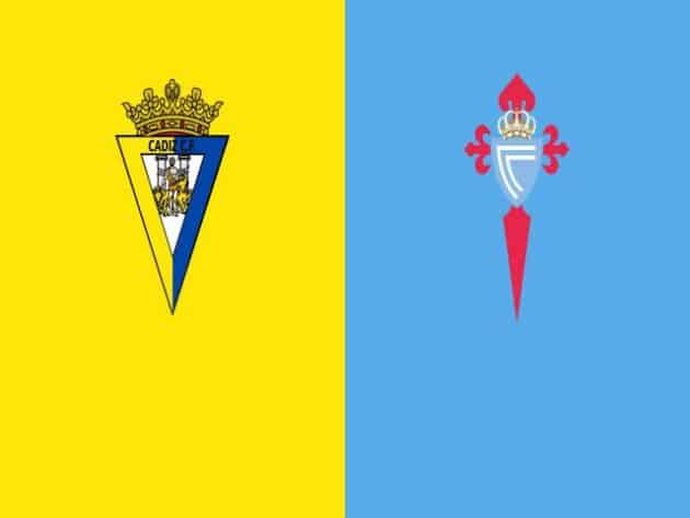 Soi kèo nhà cái bóng đá trận Cadiz CF vs Celta Vigo 23:30 – 18/04/2021