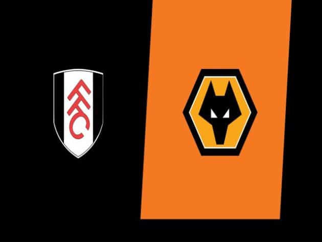 Soi kèo nhà cái bóng đá trận Fulham vs Wolves 02:00 – 10/04/2021