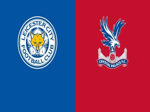 Soi kèo nhà cái bóng đá trận Leicester vs Crystal Palace 02:00 – 27/04/2021