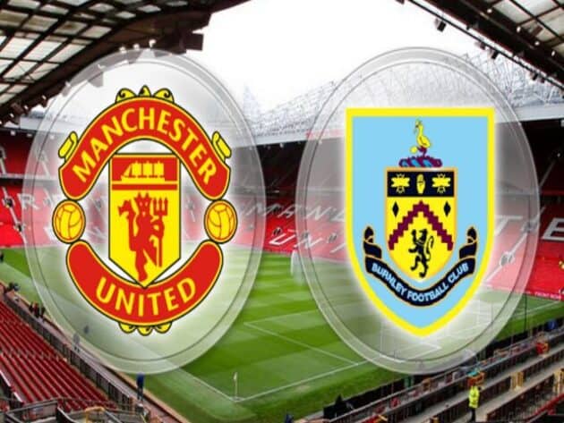 Soi kèo nhà cái bóng đá trận Manchester United vs Burnley 22:00 –18/04/2021