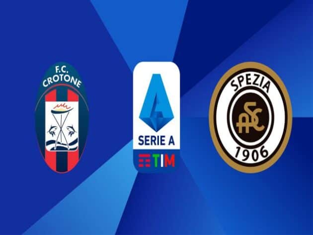 Soi kèo nhà cái bóng đá trận Spezia vs Crotone 20:00 – 10/04/2021