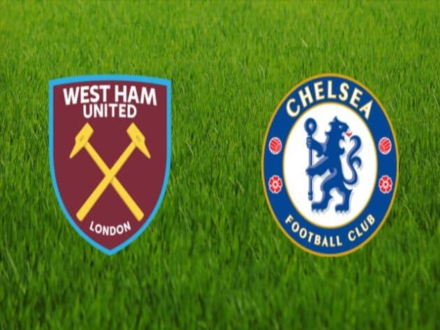 Soi kèo nhà cái bóng đá trận West Ham vs Chelsea 23:30 – 24/04/2021