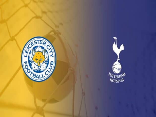 Soi kèo nhà cái bóng đá trận Leicester vs Tottenham 22:00 – 23/05/2021