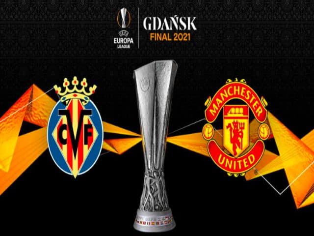 Soi kèo nhà cái bóng đá trận Villarreal vs Manchester Utd 02:00 – 27/05/2021