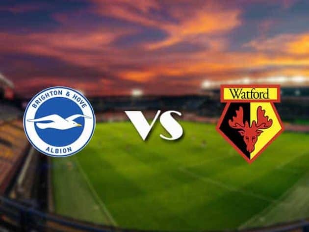 Soi kèo nhà cái bóng đá trận Brighton vs Watford 23:30 – 21/08/2021