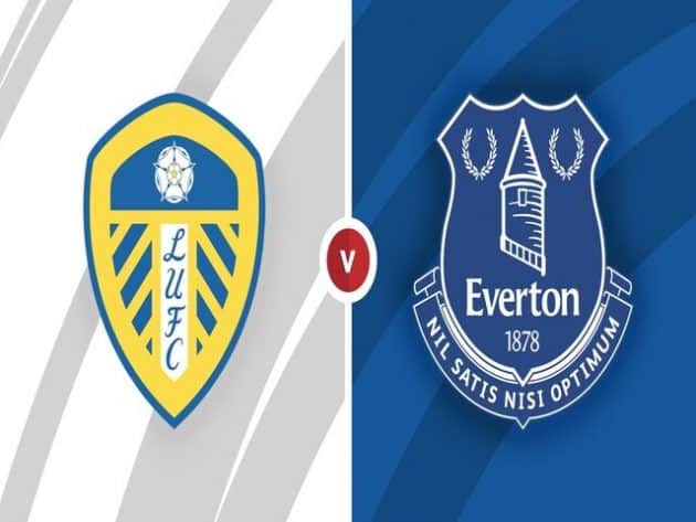 Soi kèo nhà cái bóng đá trận Leeds vs Everton 21:00 – 21/08/2021