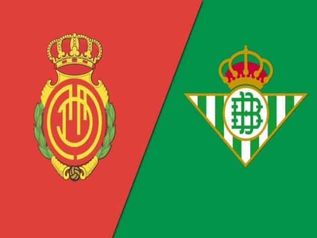 Soi kèo nhà cái bóng đá trận Mallorca vs Betis 00:30 – 15/08/2021