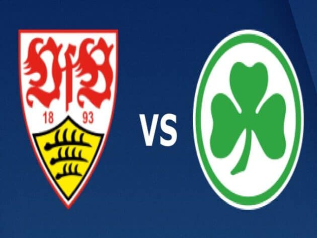 Soi kèo nhà cái bóng đá trận Stuttgart vs Greuther Furth 20:30 – 14/8/2021