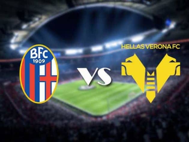 Soi kèo nhà cái bóng đá trận Bologna vs Hellas Verona 01:45 – 14/09/2021