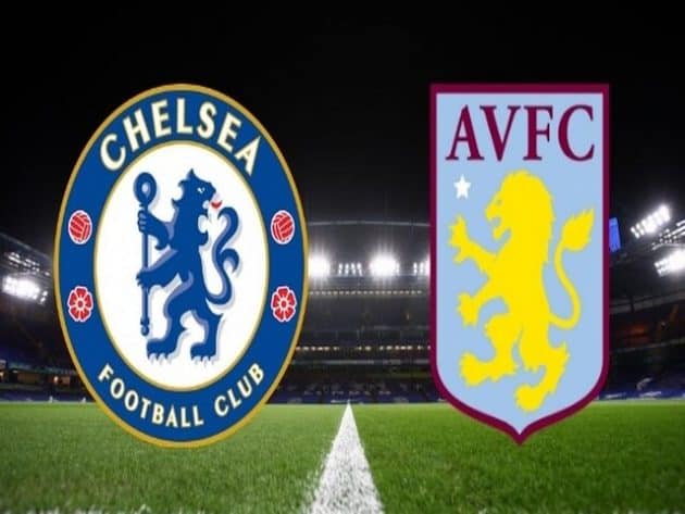 Soi kèo nhà cái bóng đá trận Chelsea vs Aston Villa 23:30 – 11/09/2021