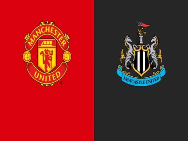 Soi kèo nhà cái bóng đá trận Manchester United vs Newcastle 21:00 – 11/09/2021