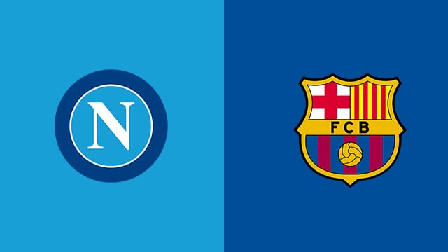 Soi keo bong da Napoli vs Barcelona 25 02 2022 – Europa League