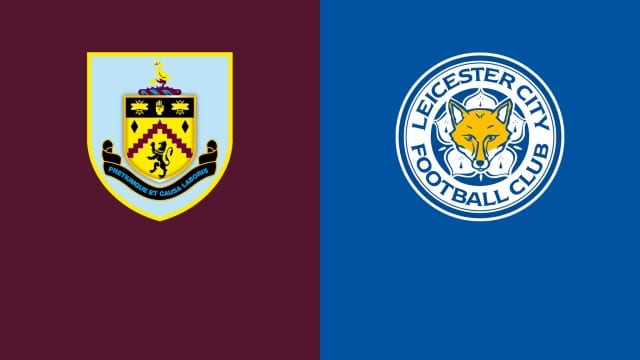 Soi keo bong da Burnley vs Leicester 02 03 2022 Ngoai Hang Anh