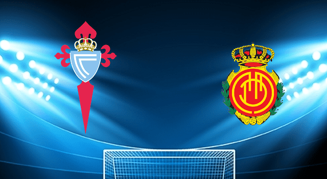 Soi keo bong da Celta Vigo vs Mallorca 07 03 2022 – La Liga