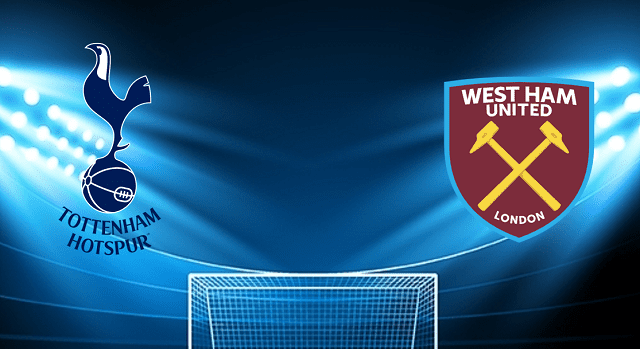 Soi keo bong da Tottenham vs West Ham 20 03 2022 – Ngoai Hang Anh