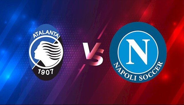 Soi keo Atalanta vs Napoli 03 04 2022 – Serie A