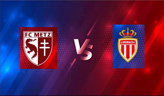 Soi keo bong da Metz vs Monaco 03 04 2022 – Ligue 1