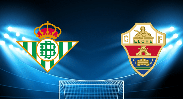 Soi keo bong da Real Betis vs Elche 20 04 2022 – La Liga