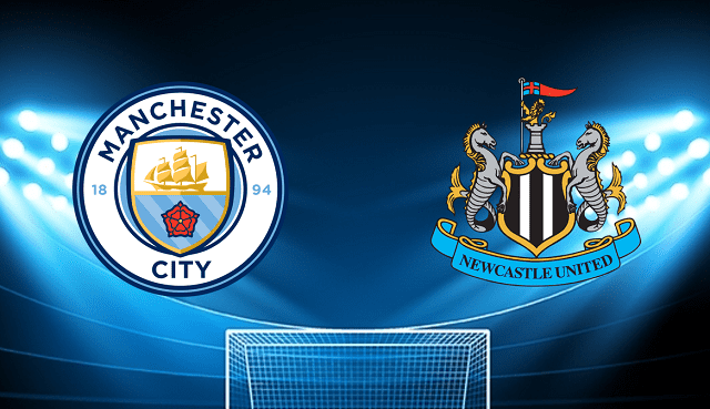 Soi kèo bóng đá Manchester City vs Newcastle, 08/05/2022 – Giải Ngoại Hạng Anh