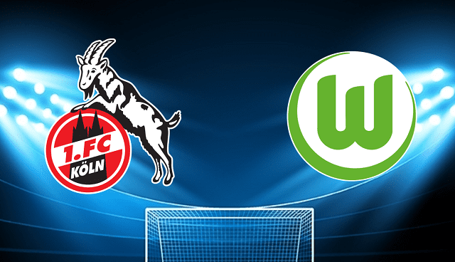 Soi keo bong da Koln vs Wolfsburg 07 05 2022 – Bundesliga