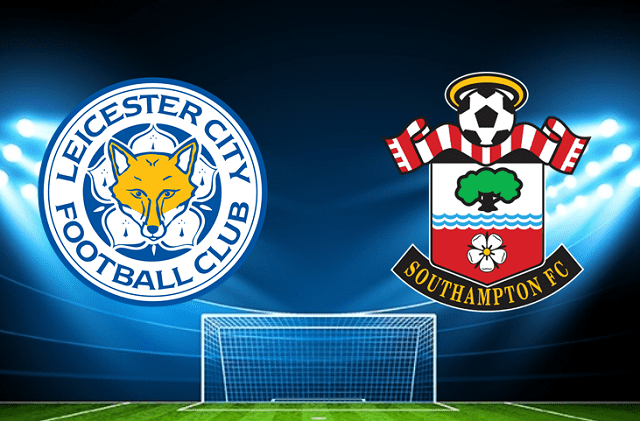 Soi kèo bóng đá Leicester vs Southampton, 22/05/2022 – Ngoại Hạng Anh