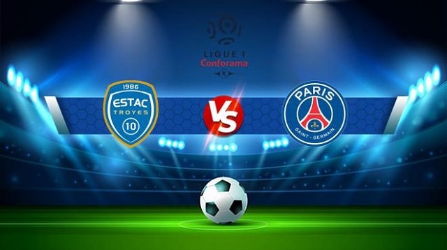 Soi kèo bóng đá Paris SG vs Troyes, 09/05/2022 – Giải VĐQG Pháp